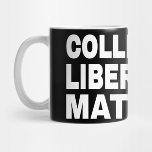 Collective Liberation Matters - White - Front Mug